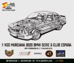 1ª KDD MURCIANA 2020 BMW SERIE 6 CLUB ESPAÑA - 29 Feb / 1 Marzo